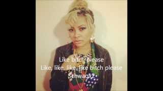 Honey Cocaine - Bitch Please Lyrics On Screen