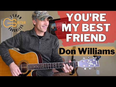 You're Are My Best Friend - Don Williams