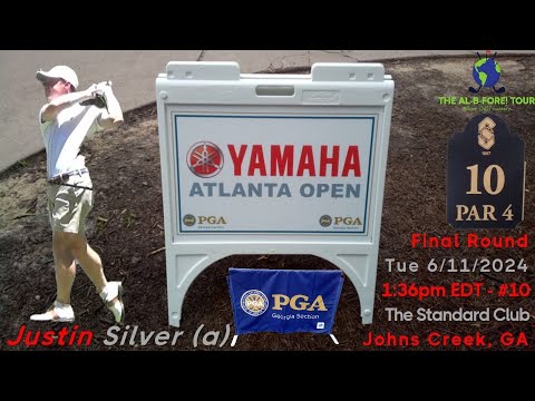 "Justin Silver 1B: 2024 Yamaha Atlanta Open (Final Rd)"