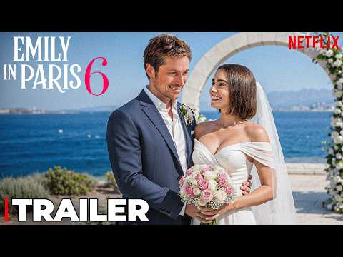 Emily in Paris Season 6 Netflix Trailer (2026) FIRST LOOK!