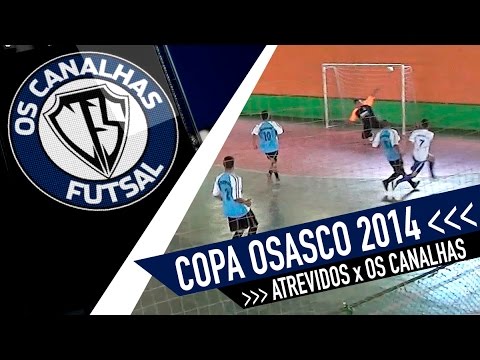 Atrevidos x Os Canalhas - Final Copa Osasco de Futsal 2014