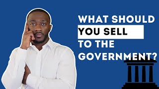 Deciding What To Sell To The Government