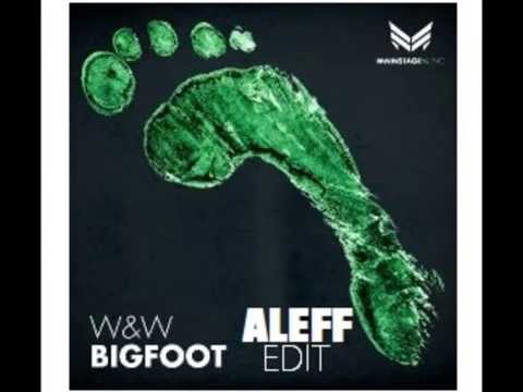 W&W - Bigfoot (Aleff Edit)