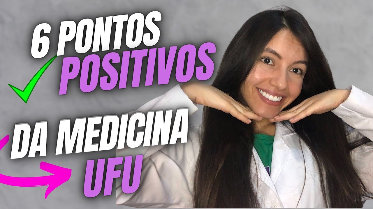 O lado bom da MEDICINA UFU | minha opinião