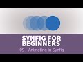 Synfig for beginners: 09 - Animating in Synfig (Basics)