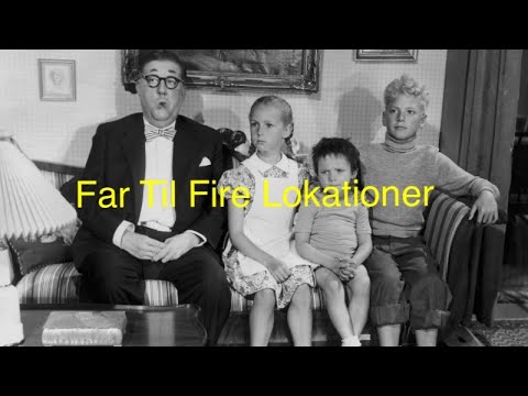 Filmlokationer - Far til Fire Filmene