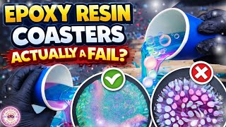 Epoxy Resin Coasters, are they ACTUALLY a Fail?!