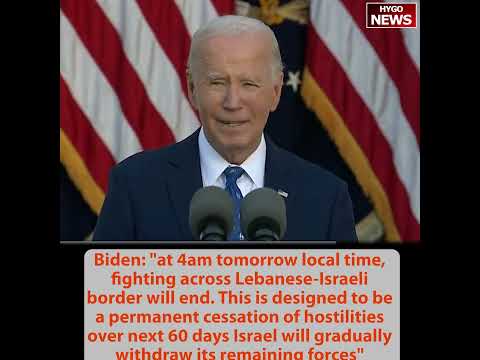 Biden: end conflict between Israel & Hezbollah, over next 60 days Israel gradually withdraw