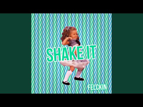 Shake It