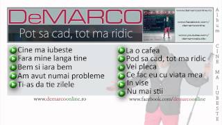 DeMARCO - Pot sa cad, tot ma ridic 2012