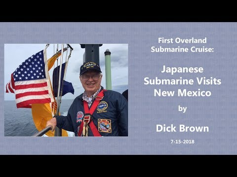 Japanese Submarine Visits New Mexico by Dick Brown