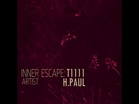 Inner Escape exclusive T1111 H. PAUL