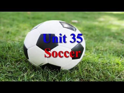 Soccer Learn English via Listening Level 3 Unit 35