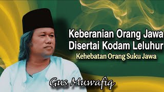 Download lagu Keberanian Orang Jawa Disertai Kodam Leluhur - Ngaji Gus Muwafiq terbaru mp3