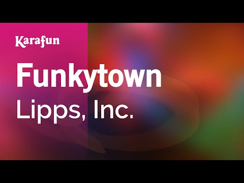 Karaoke Funkytown - Lipps, Inc. *