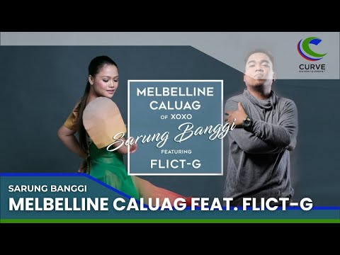 Melbelline Caluag Ft. Flict-G - Sarung Banggi - Official Lyric Video