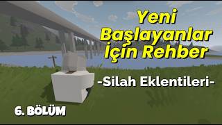 Yeni Başlayanlar İçin Unturned Rehber #6