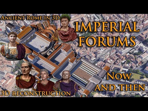 Imperial Forums - Now and Then - Virtual Ancient Rome in 3D