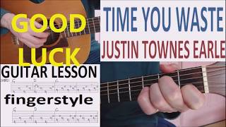 TIME YOU WASTE - JUSTIN TOWNES EARLE fingerstyle GUITAR LESSON