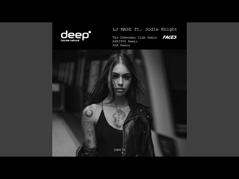 Faces feat. Jodie Knight (The Doberman Club Extended Remix)