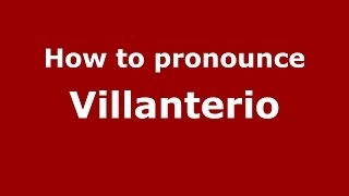 How to pronounce Villanterio