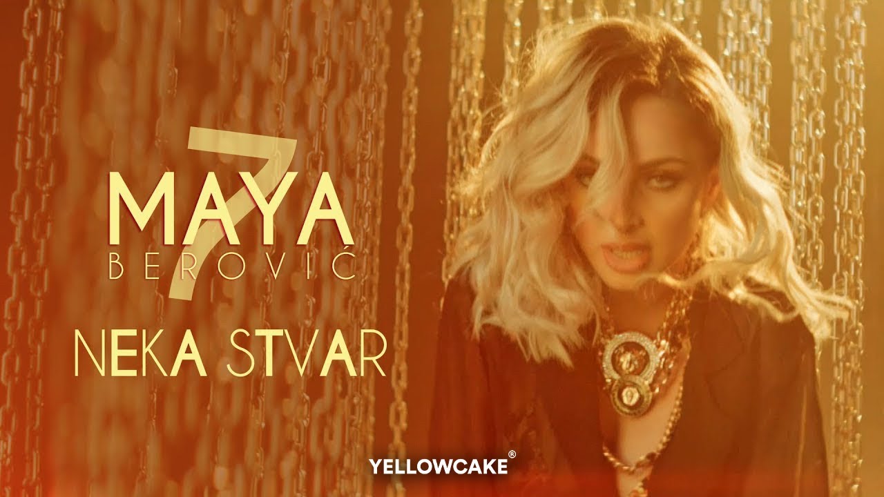 Maya Berović — Neka Stvar