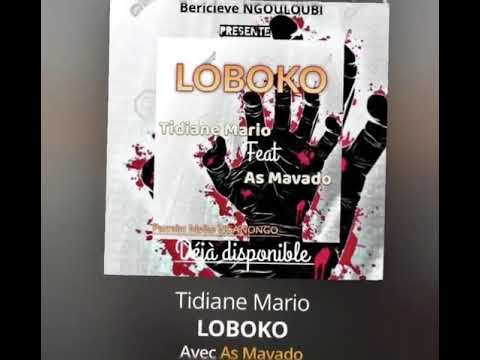 Tidiane Mario-Loboko (feat As Mavado) Audio Officiel