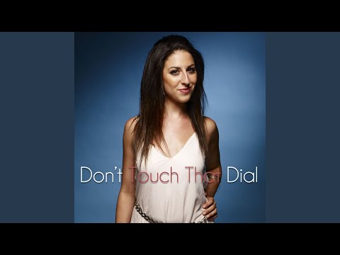 Don't Touch That Dial