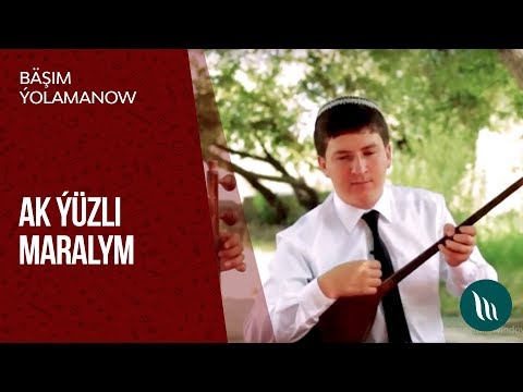 Bashim Yolamanow - Ak yuzli Maralym | 2019