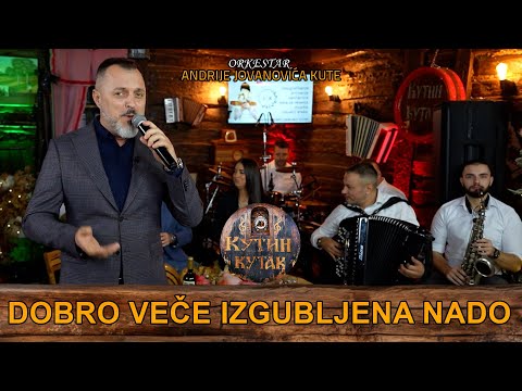 Nenad Manojlovic - Dobro vece izgubljena nado | uzivo | (Ork. Andrije Jovanovica Kute) KUTIN KUTAK