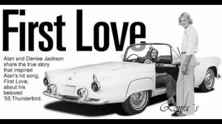 Alan Jackson   -  &quot;First Love&quot;