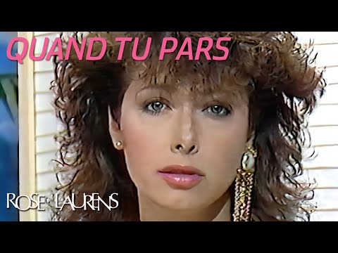 Rose Laurens - Quand tu pars (mai 1986, TMC)