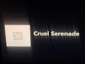 Cruel Serenade
