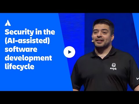 Security in the (AI assisted) software development lifecycle | Atlassian Presents: Unleash