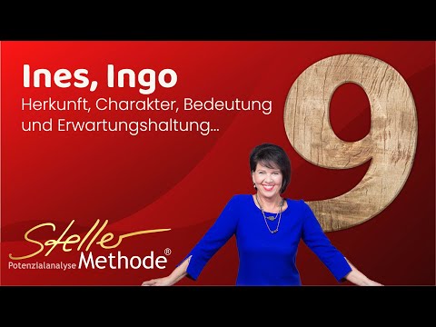 Zahl 9 Neun als Bedeutung der Vornamen Ines und Ingo aus Sicht der Numerologie mit Edith Steller