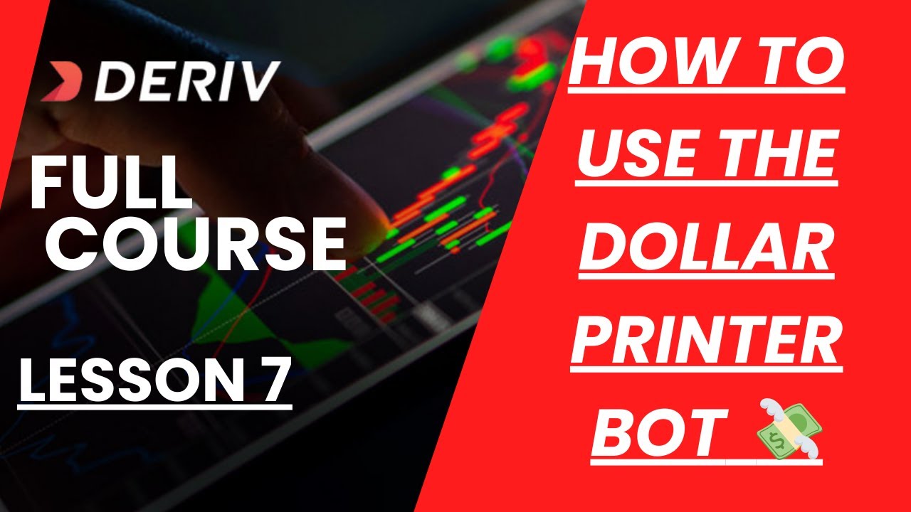 Dollar Printer Bot full course tutorial by Deriv Navigator Academy on YouTube