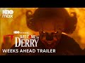 IT Welcome To Derry Weeks Ahead Trailer HBO Max