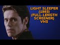 Opening To Light Sleeper Full Length Screener 1993 VHS True HQ