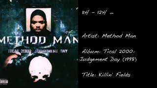 11h - 12h ... (Method Man / Killin' Fields)