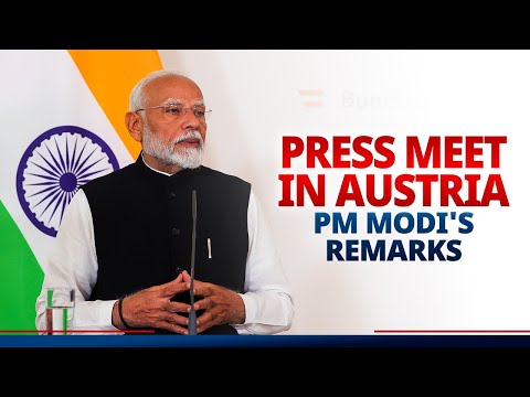 PM Modi's remarks during joint press meet with Chancellor of Austria 