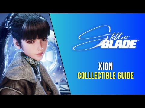 Stellar Blade Xion All Collectible Locations All Box, Data Bank, Naytiba