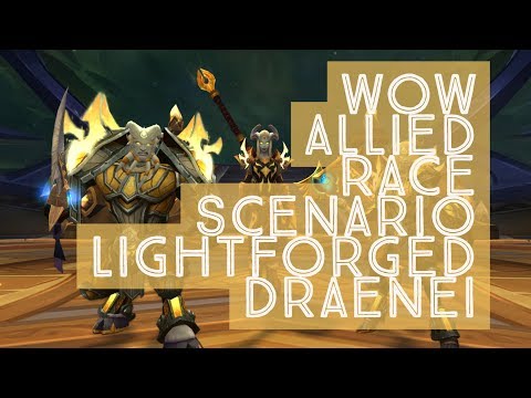 WoW Allied Race Scenario Lightforged Draenei