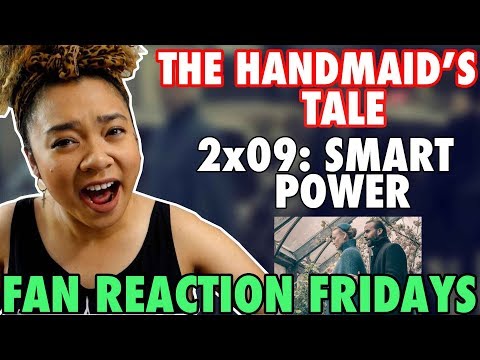 The Handmaid's Tale Season 2 Episode 9: "Smart Power" Reaction & Review | Fan Reaction Fridays