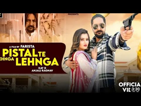 (officialVideo) pistal  Te mahanga tera lehenga launga official song