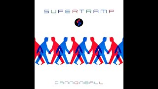 Supertramp  -   Cannonbal   +   Better Days   1985