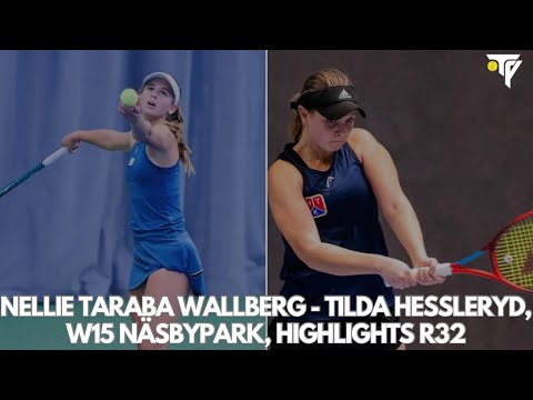 Nellie Taraba Wallberg - Tilda Hessleryd, Näsbypark W15, Highlights R16