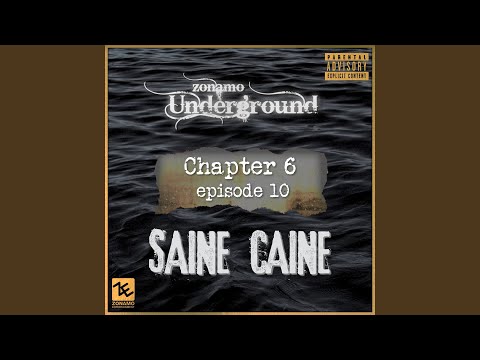 Zonamo Chapter 6 Episode 10 - Saine Caine
