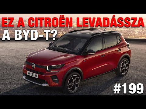 Villanyóra #199 - Ez a Citroën levadássza a BYD-t?