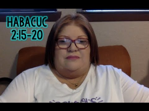 Habacuc 2:15 20