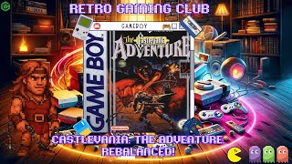 Whip First, Ask Questions Later! | Castlevania, The Adventure Rebalanced | Gameboy Review